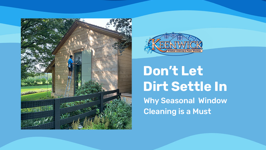 Keenwick offers reliable window cleaning for every season in Maryland.